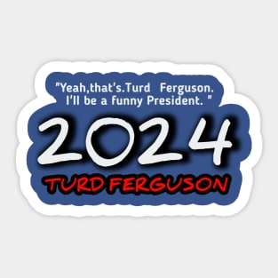 Turd Ferguson t-shirt Sticker